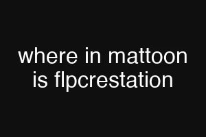where in mattoon is flpcrestation